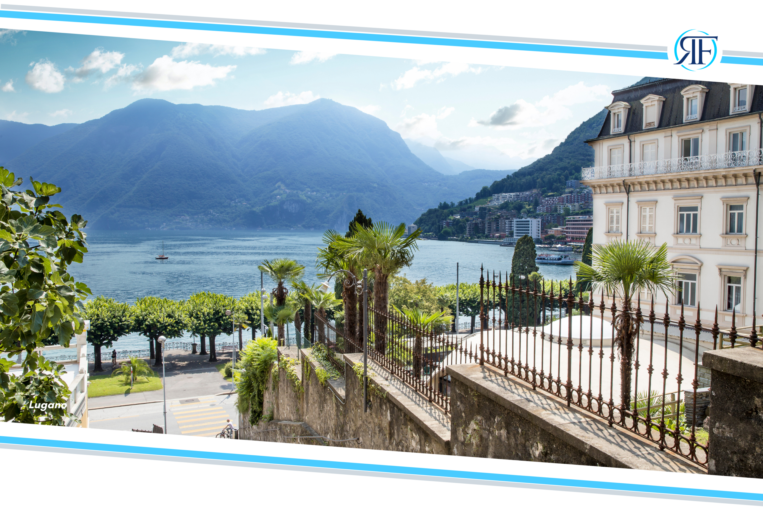 Wealth building strategies blog photo showing a view of the lake in Lugano, Switzerland